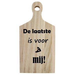 Borrelplank quote 009 De laatste is voor mij!
