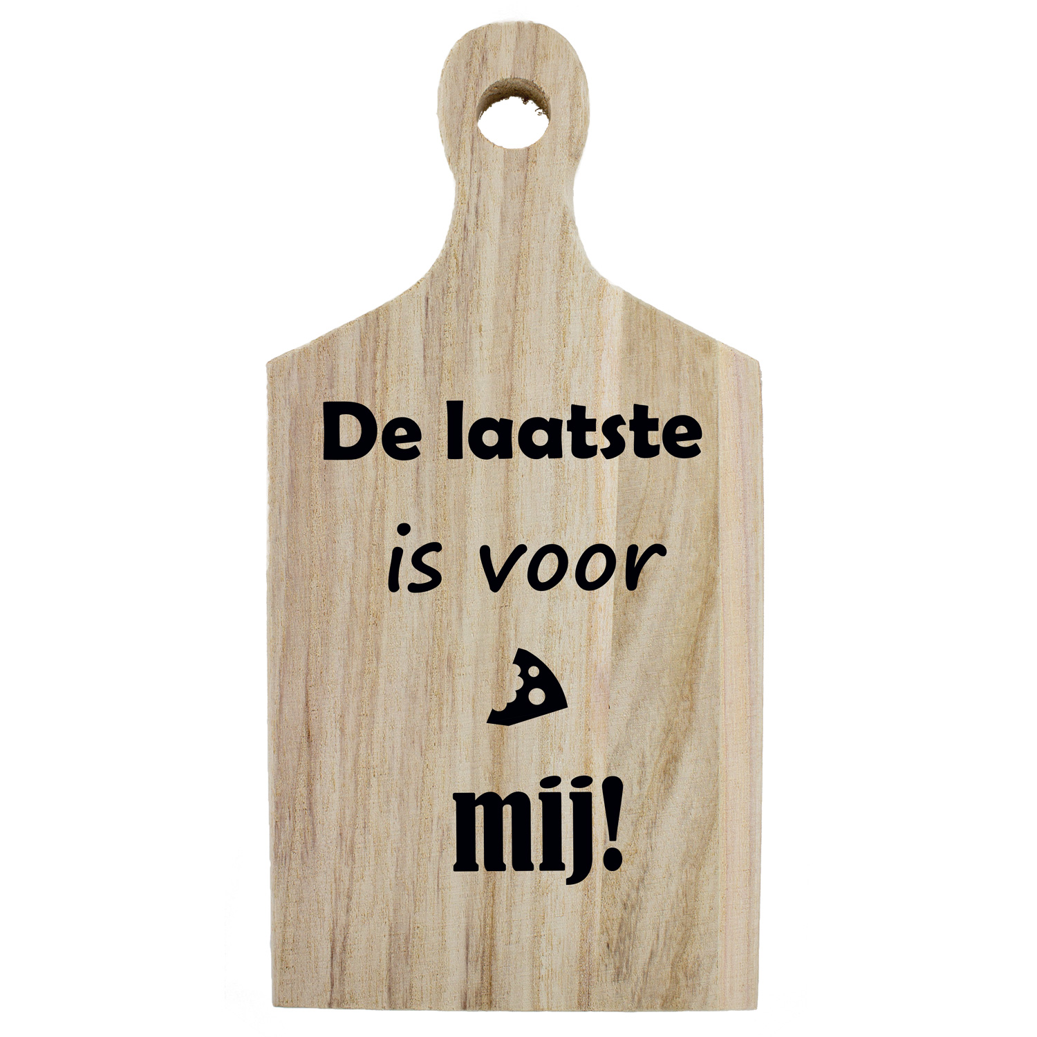 Borrelplank quote 009 De laatste is voor mij!