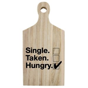 Borrelplank quote 005 Single, taken, hungry