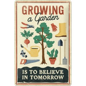 Tin Sign 20 x 30 Growing a Garden